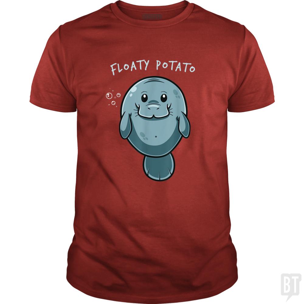 Floaty Potato Funny Manatee Sea Animal Manatees Po - BustedTees.com