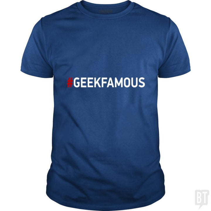 #geekfamous - BustedTees.com