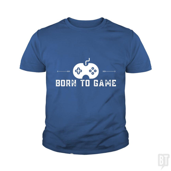 Born To Game Kids Shirt - BustedTees.com