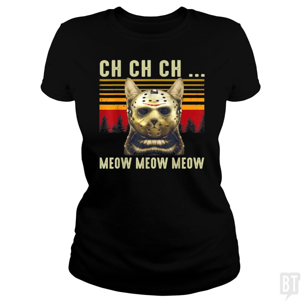 Ch Ch Ch Meow Meow - BustedTees.com