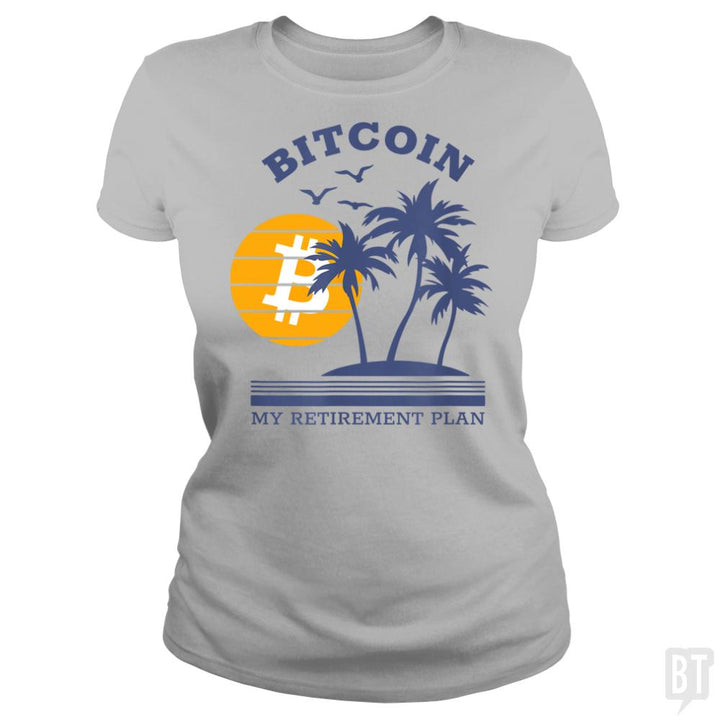 My Retirement Plan - BustedTees.com