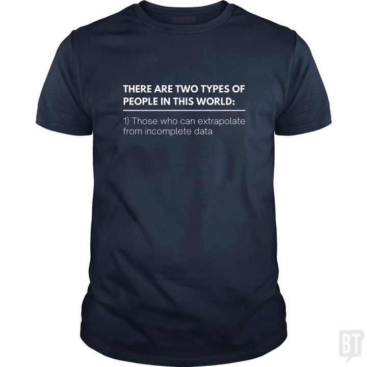 Incomplete Data, Extrapolate - BustedTees.com