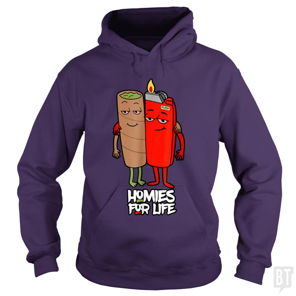 Homies for Life - BustedTees.com