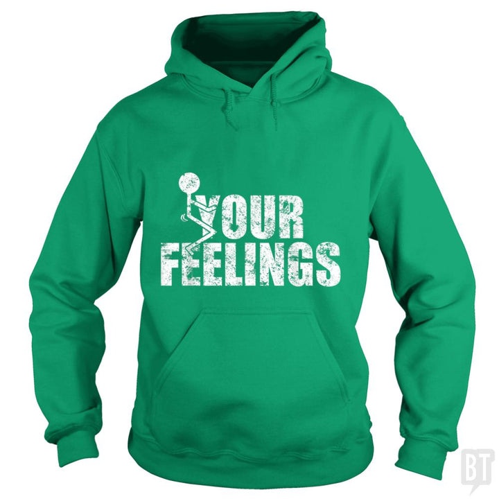 Fuck Your Feelings Grunge Vintage - BustedTees.com