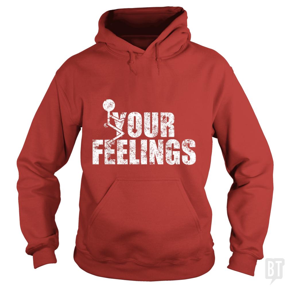 Fuck Your Feelings Grunge Vintage - BustedTees.com