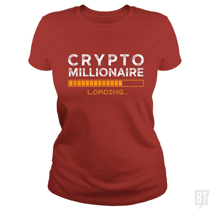 Crypto Millionaire Loading - BustedTees.com