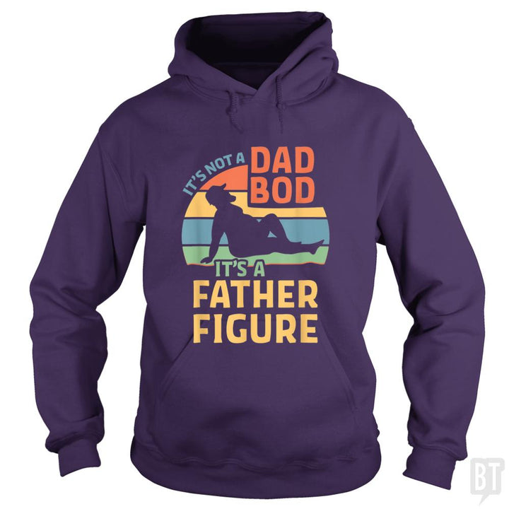 Mens Its Not a Dad Bod Its a Father Figure - BustedTees.com