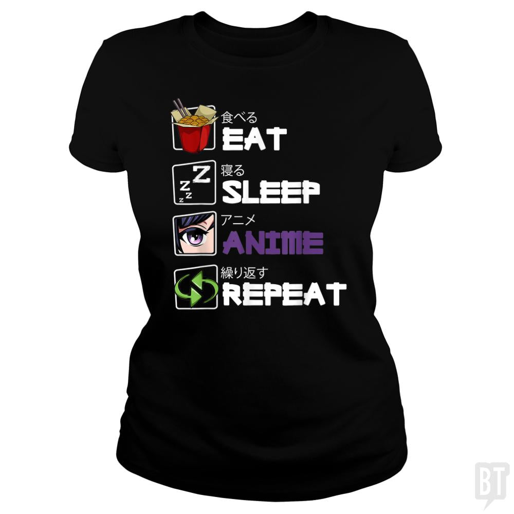 Eat Sleep Anime Repeat - BustedTees.com