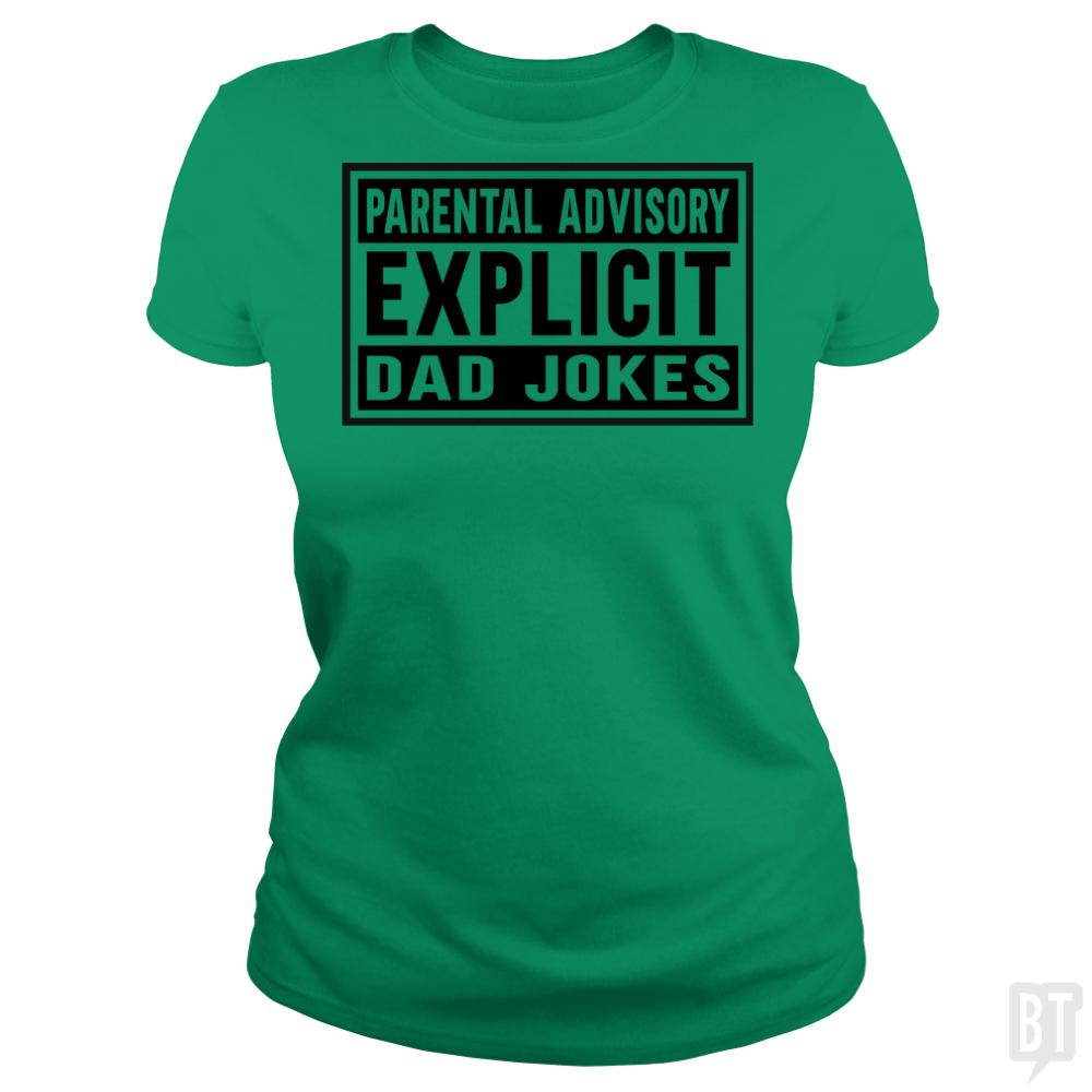 Explicit Dad jokes - BustedTees.com