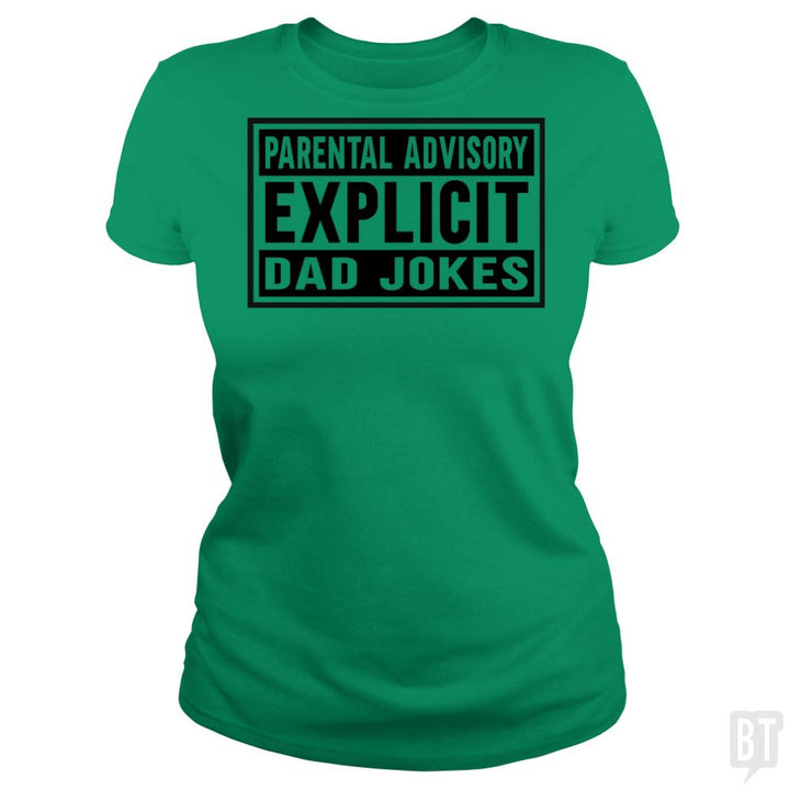 Explicit Dad jokes - BustedTees.com