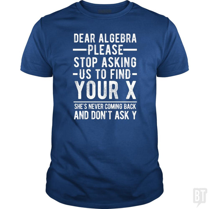 Dear Algebra - BustedTees.com