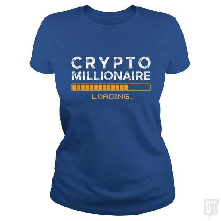 Crypto Millionaire Loading - BustedTees.com