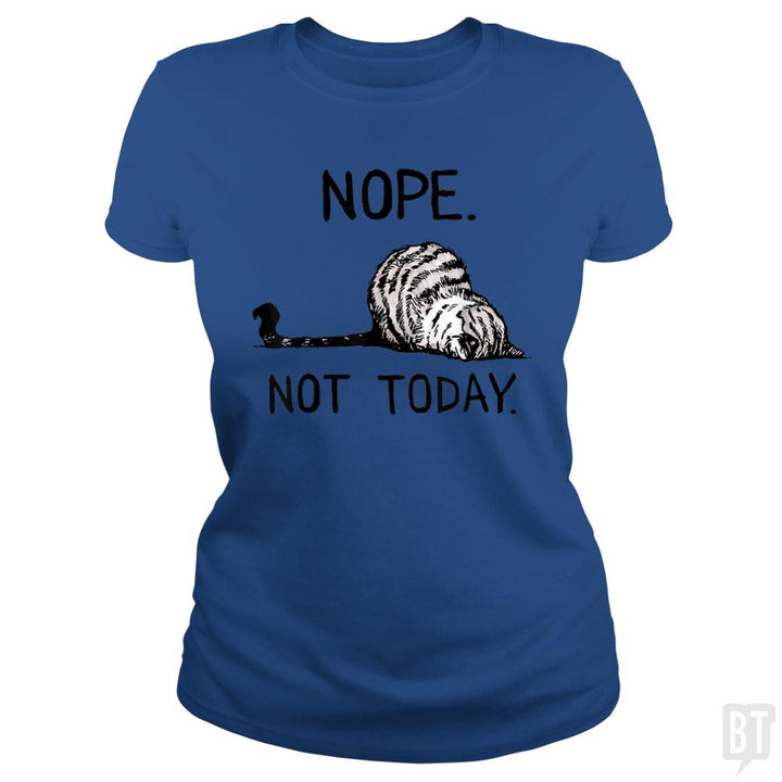 Nope not today cat - BustedTees.com