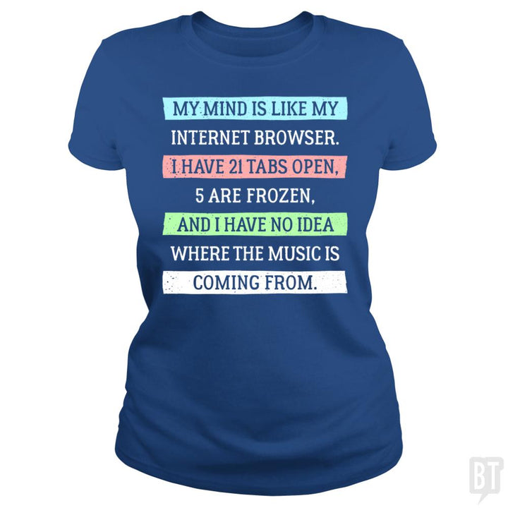 My Mind - BustedTees.com