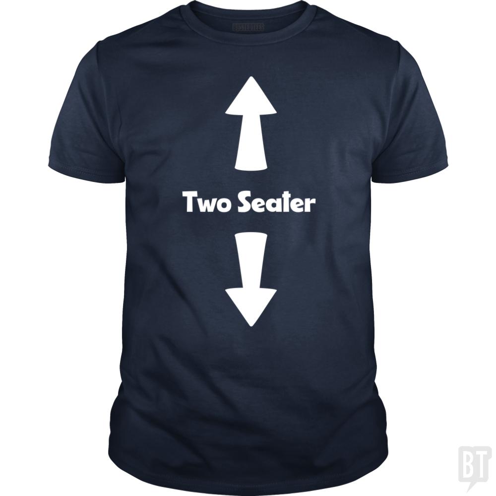 Two Seater - BustedTees.com