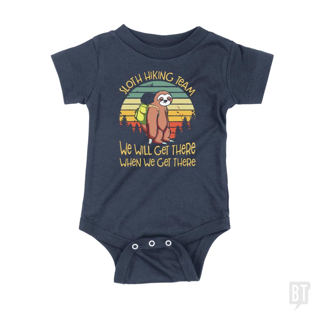 Funny Sloth Hiking Team T Shirt We Will Get There  Kids Shirt - BustedTees.com