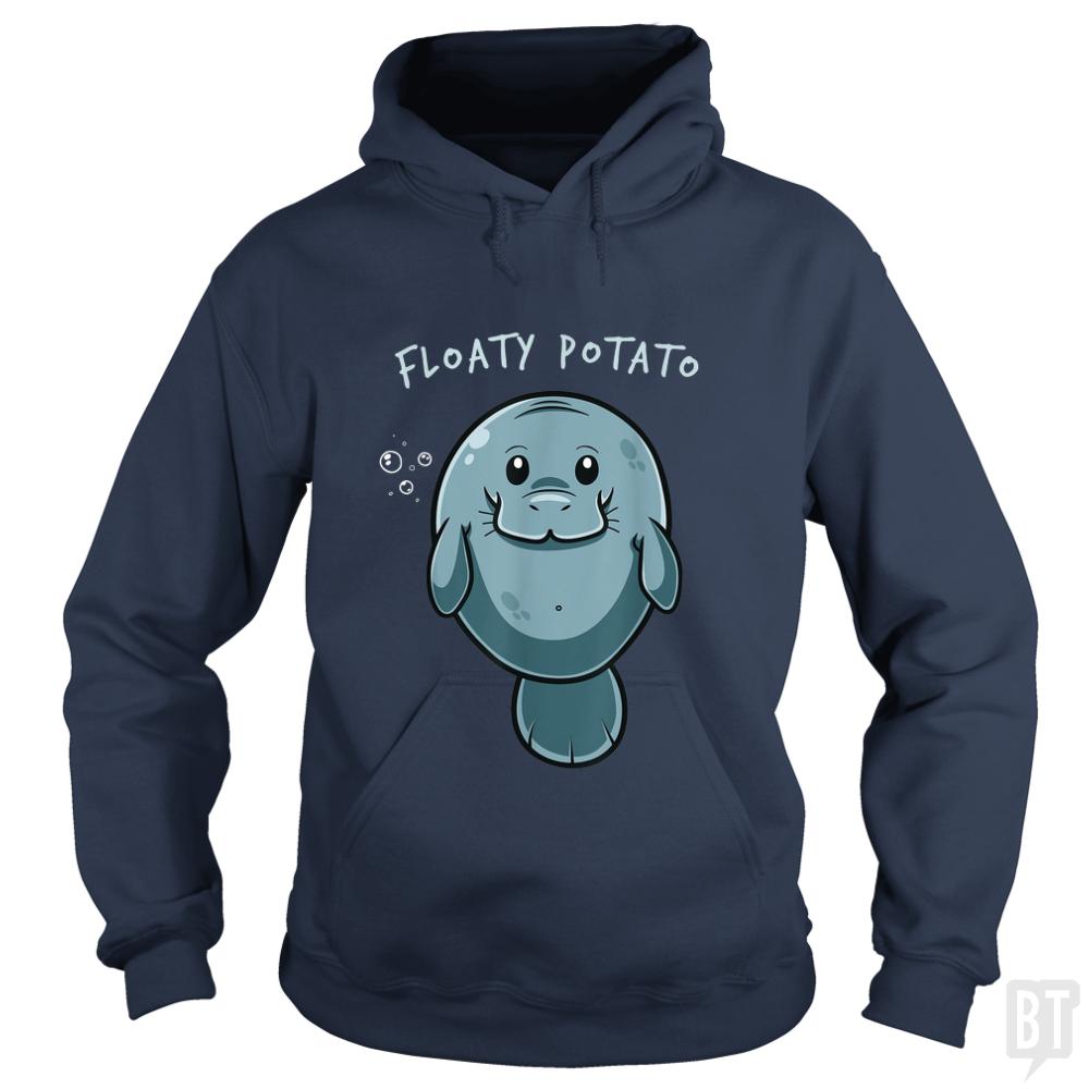 Floaty Potato Funny Manatee Sea Animal Manatees Po - BustedTees.com