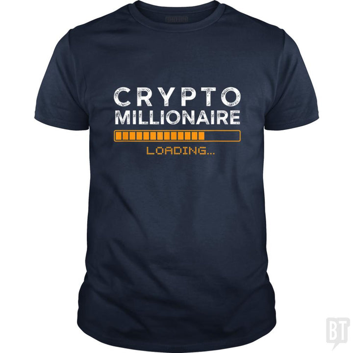 Crypto Millionaire Loading - BustedTees.com