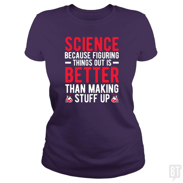 FUNNY SCIENCE QUOTE - BustedTees.com