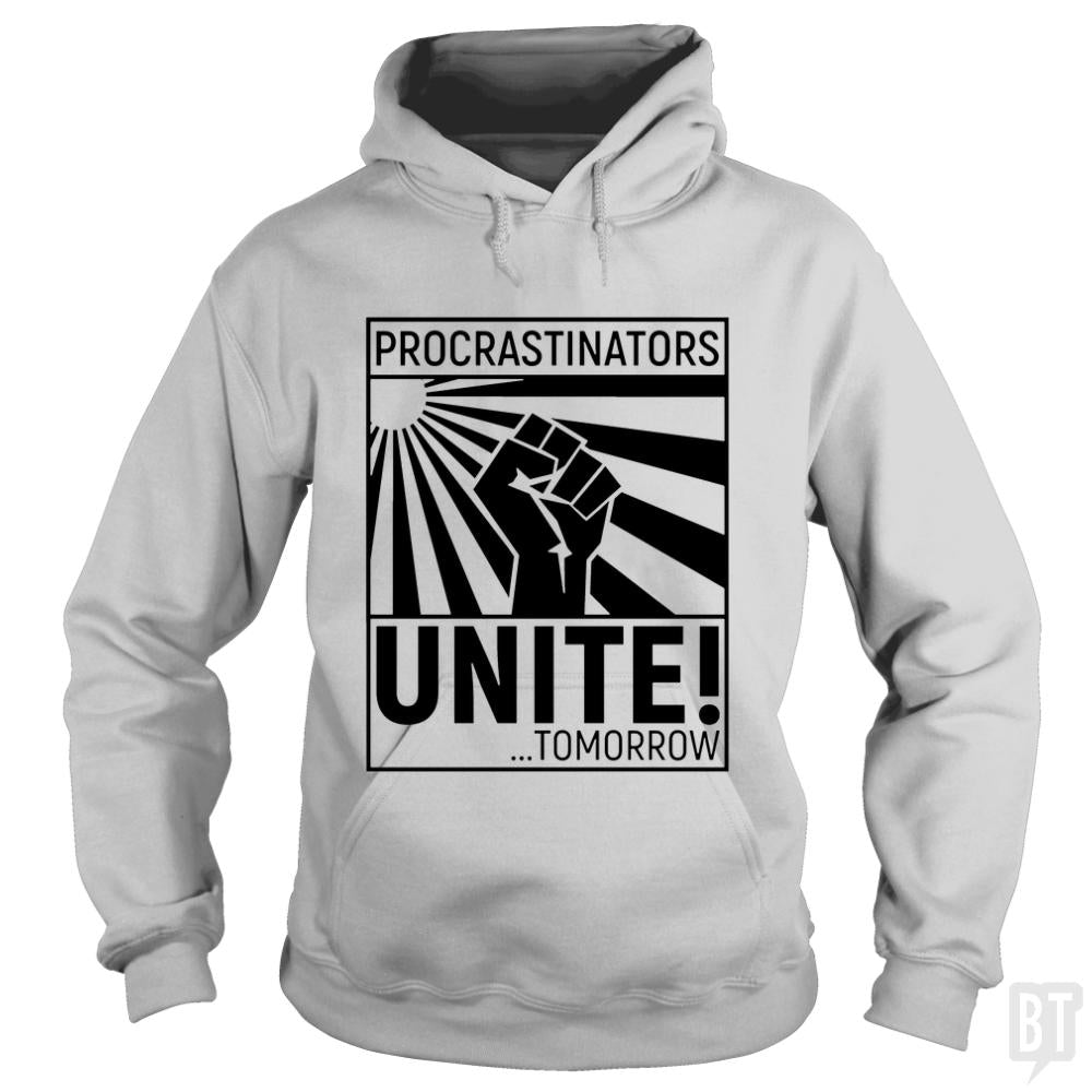 Procrastinators unite! TOMORROW - BustedTees.com
