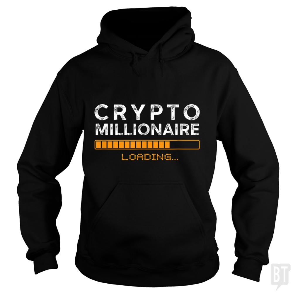 Crypto Millionaire Loading - BustedTees.com