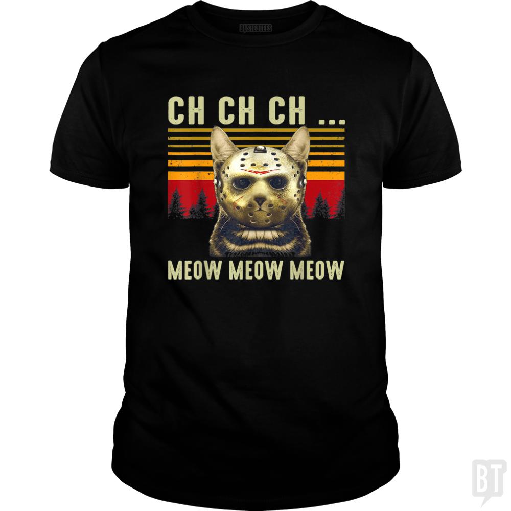 Ch Ch Ch Meow Meow Scary Friday Costume Halloween 