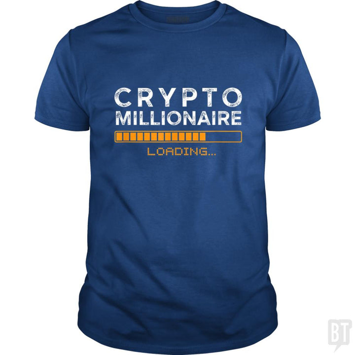 Crypto Millionaire Loading - BustedTees.com