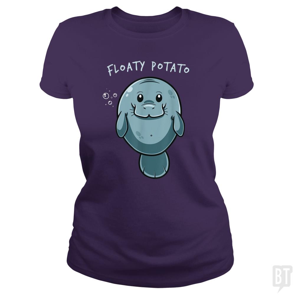 Floaty Potato Funny Manatee Sea Animal Manatees Po - BustedTees.com