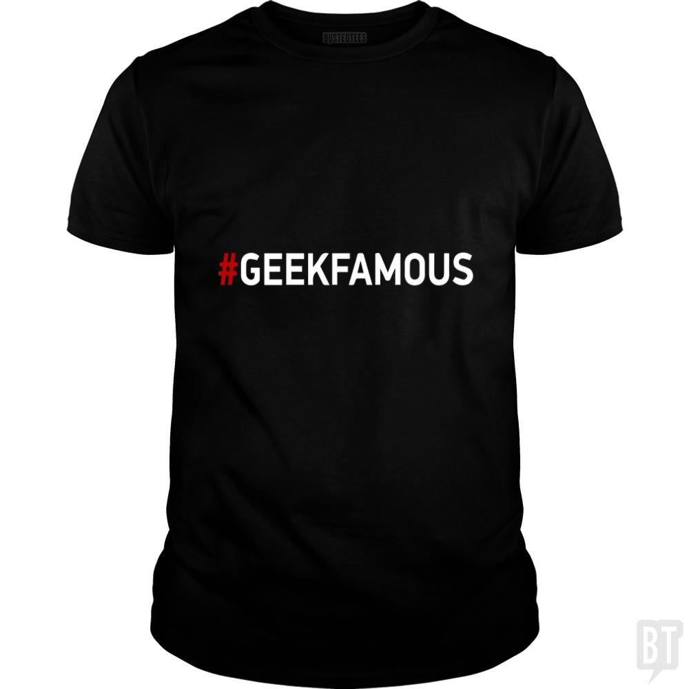 #geekfamous - BustedTees.com