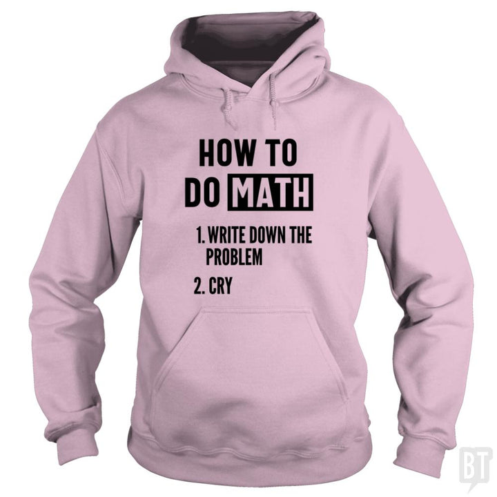 How To Do Math - BustedTees.com