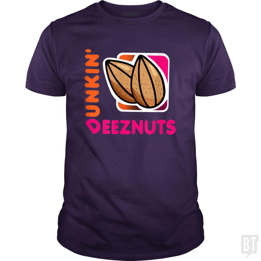 Dunkin Deez Nuts Funny Gifts Deez-Nuts - BustedTees.com