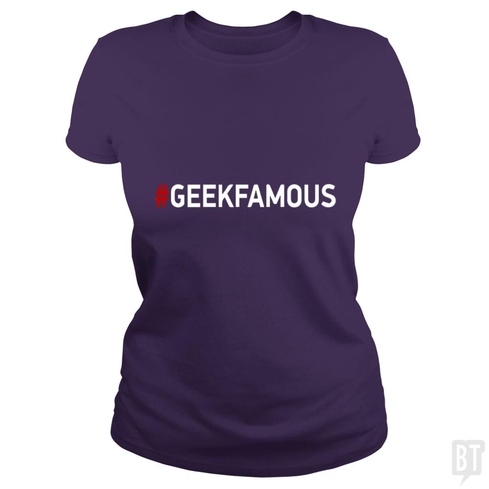 #geekfamous - BustedTees.com