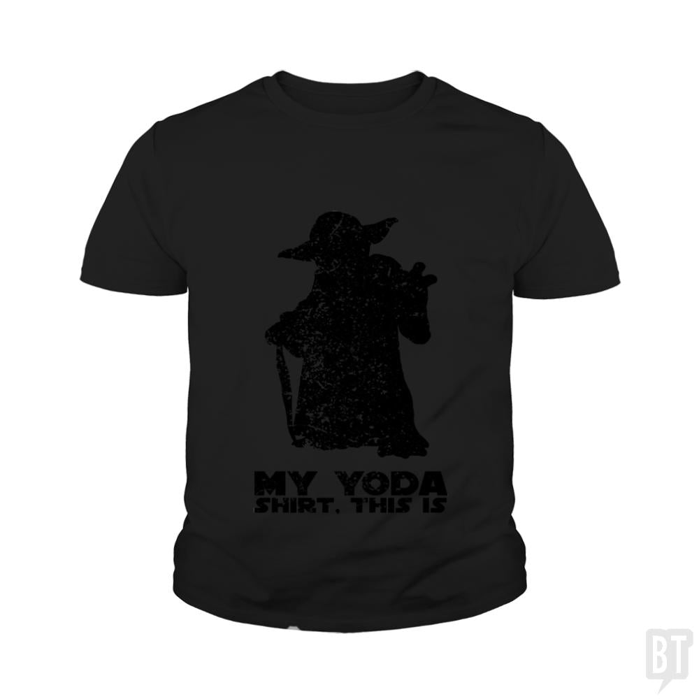This is my Yoda shirt. Kids Shirt - BustedTees.com