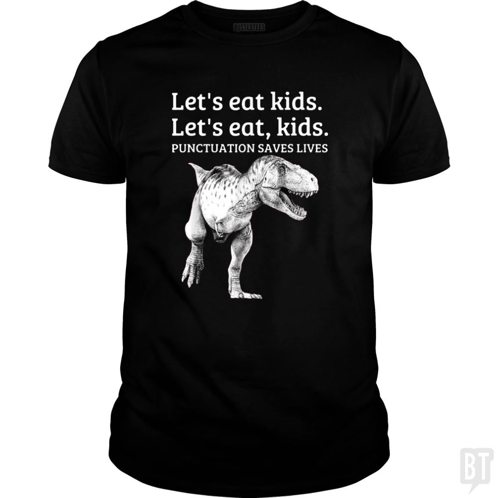 Punctuation Saves Lives T-Rex - BustedTees.com