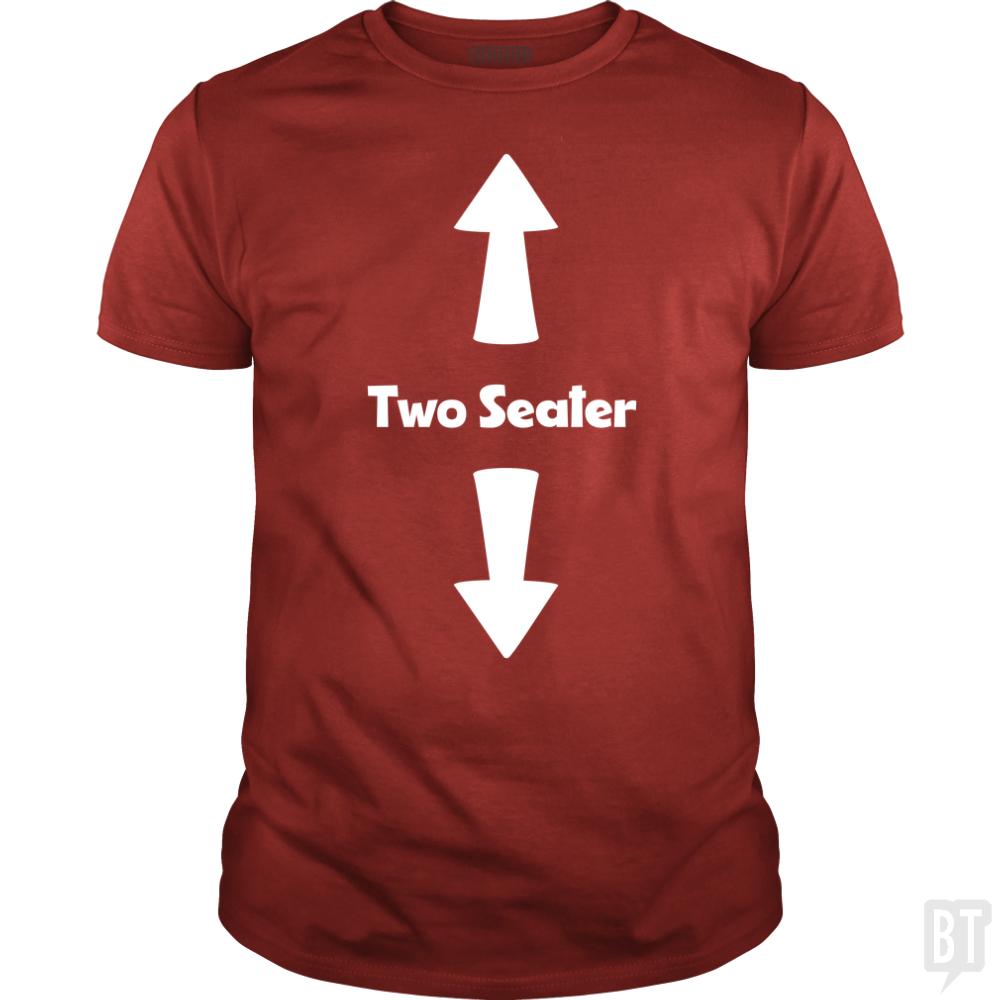 Two Seater - BustedTees.com