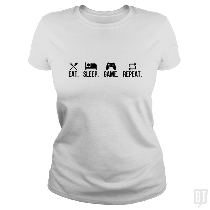 Eat, Sleep, Game, Repeat - BustedTees.com