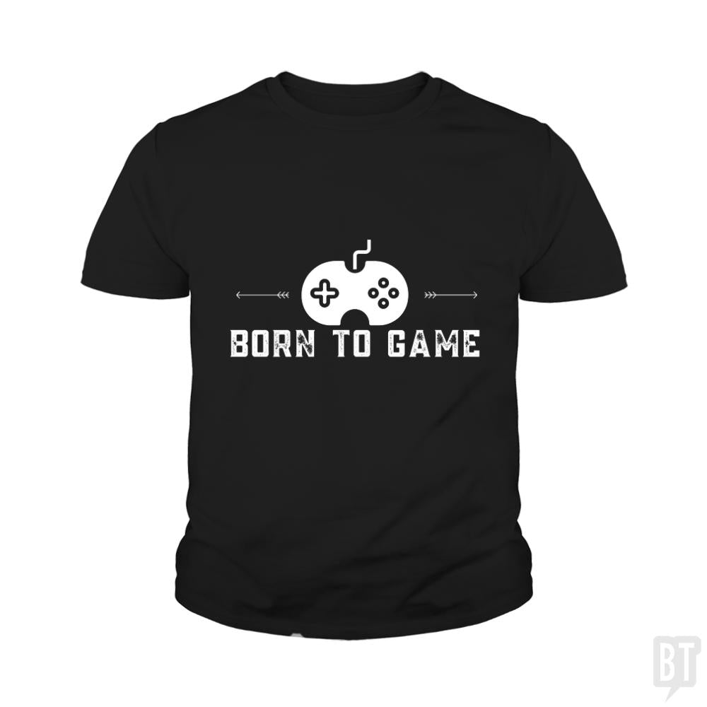 Born To Game Kids Shirt - BustedTees.com