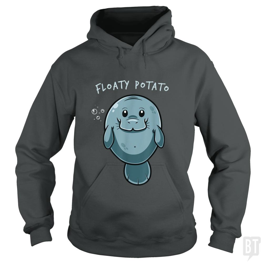 Floaty Potato Funny Manatee Sea Animal Manatees Po - BustedTees.com