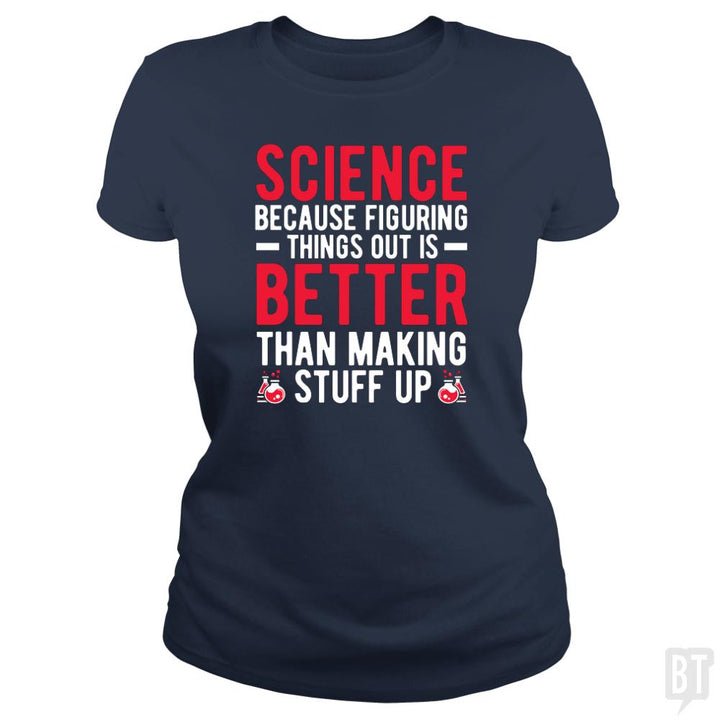 FUNNY SCIENCE QUOTE - BustedTees.com