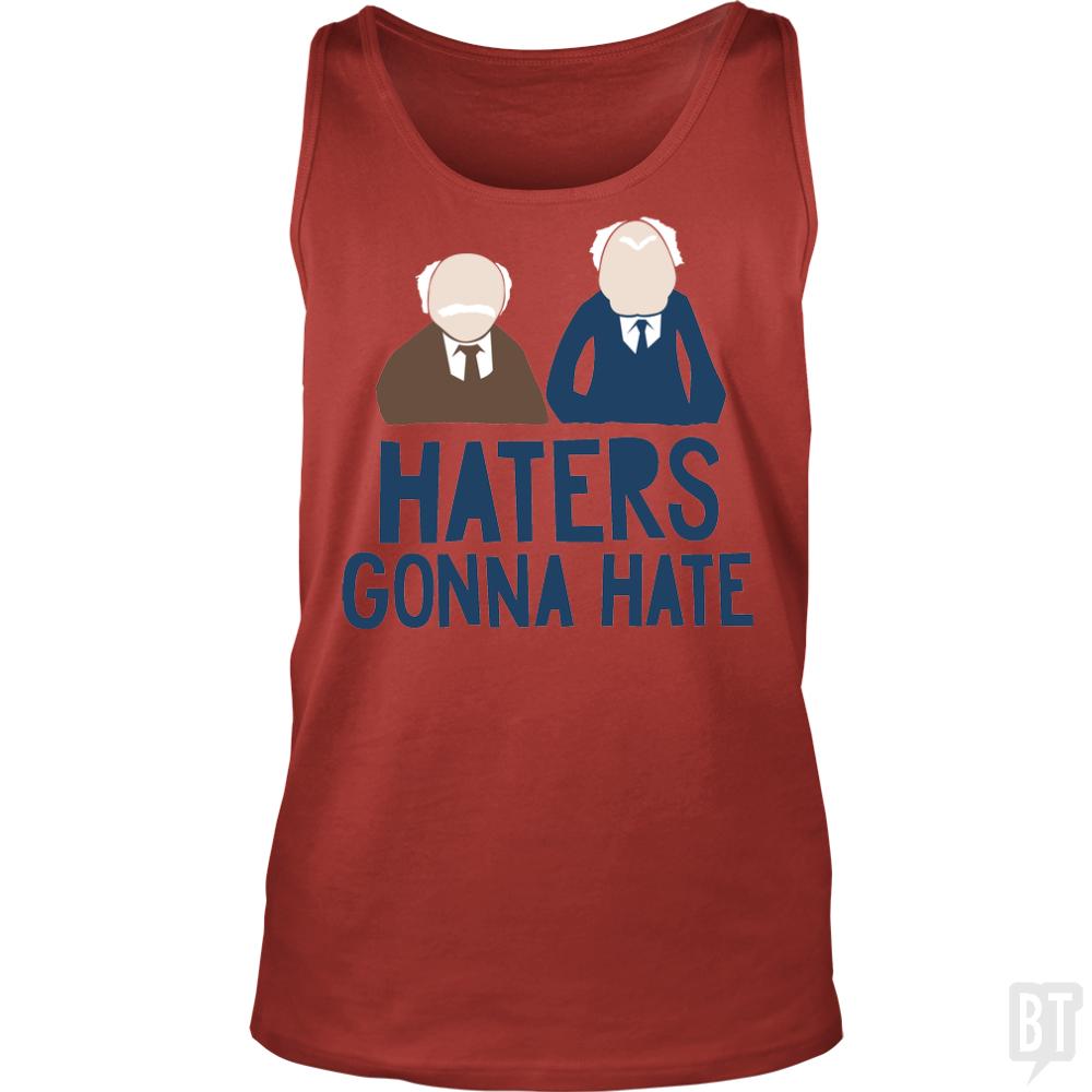 Haters Gonna Hate Tank Tops - BustedTees.com