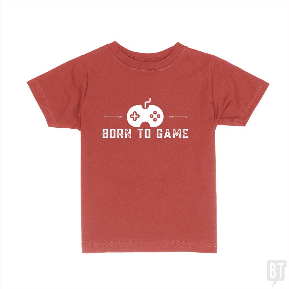 Born To Game Kids Shirt - BustedTees.com