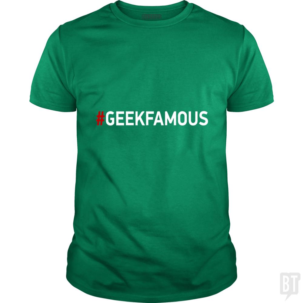 #geekfamous - BustedTees.com