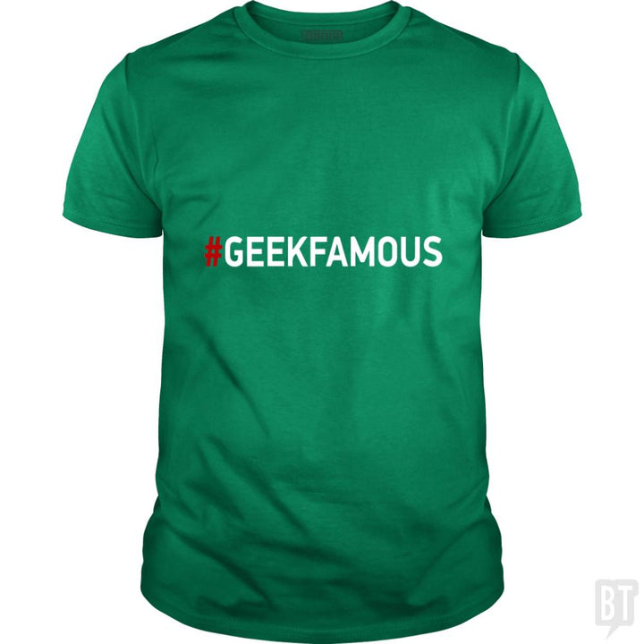 #geekfamous - BustedTees.com