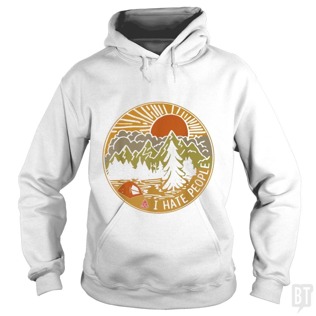 Love Camping I Hate People - BustedTees.com