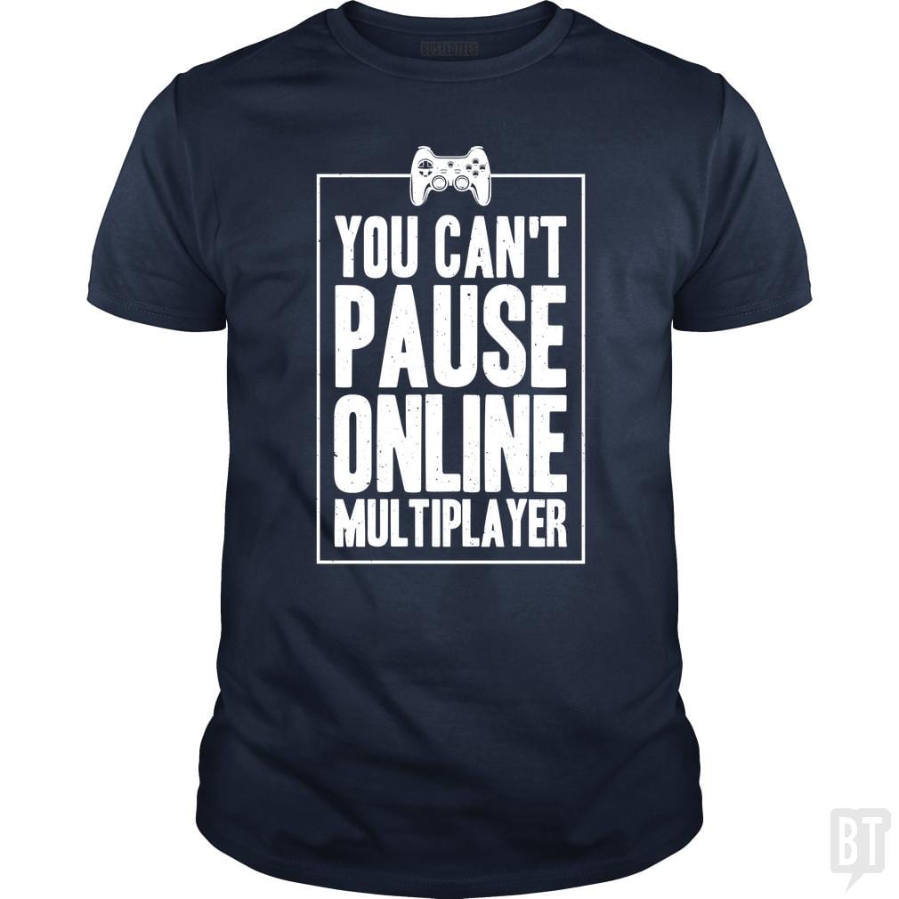 Can Not Pause Online - BustedTees.com
