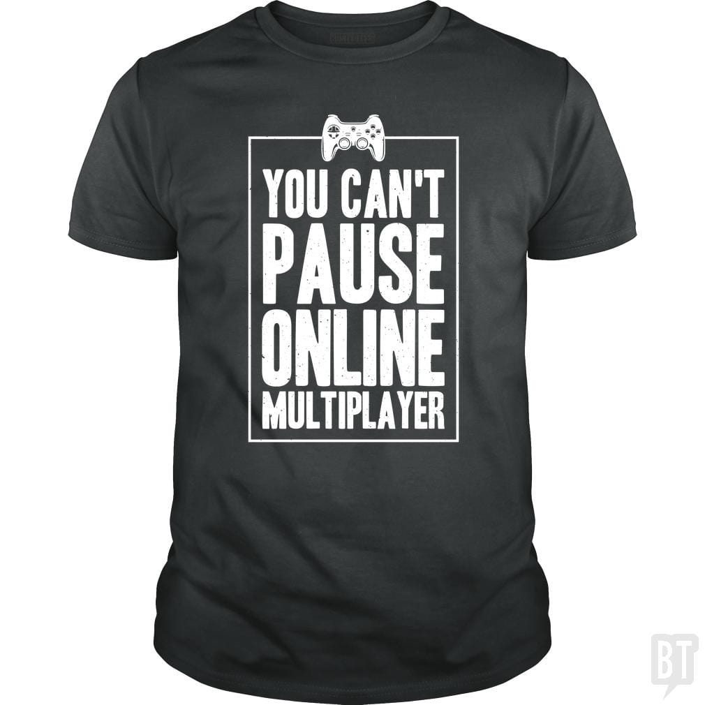 Can Not Pause Online - BustedTees.com