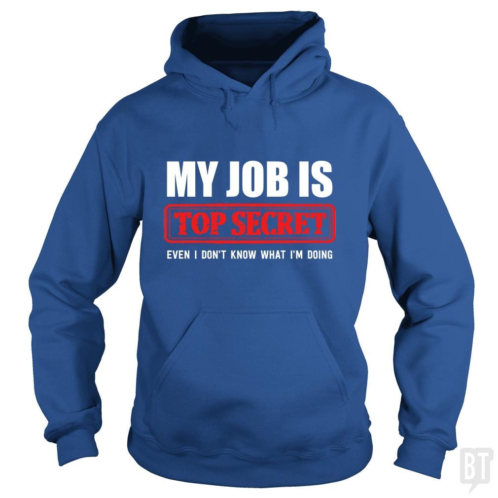 Top Secret Job - BustedTees.com