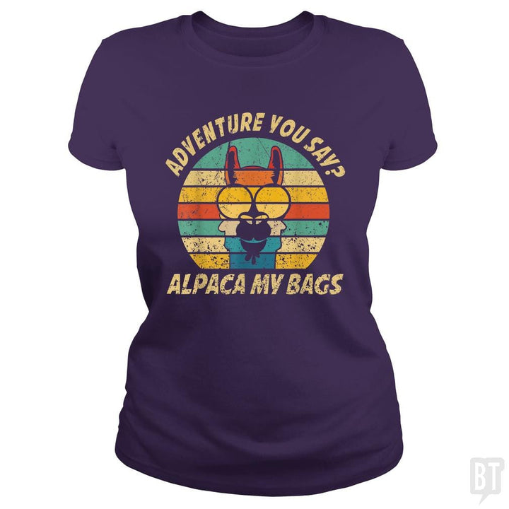 Vintage Alpaca Adventure You Say? Alpaca My Bags - BustedTees.com