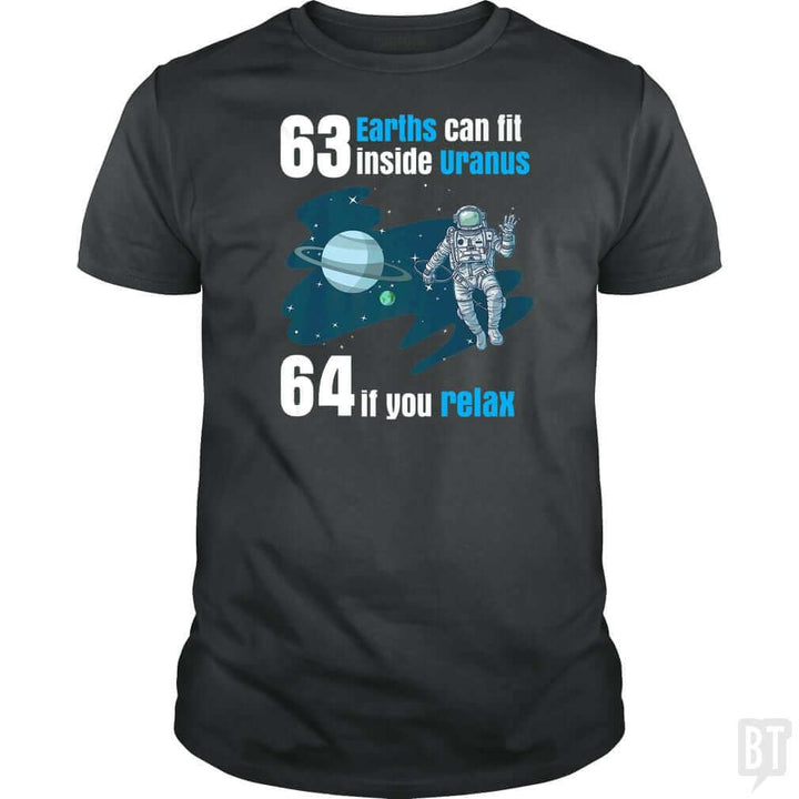 63 Earths Can Fit Inside Uranus T Shirt Funny Plan - BustedTees.com
