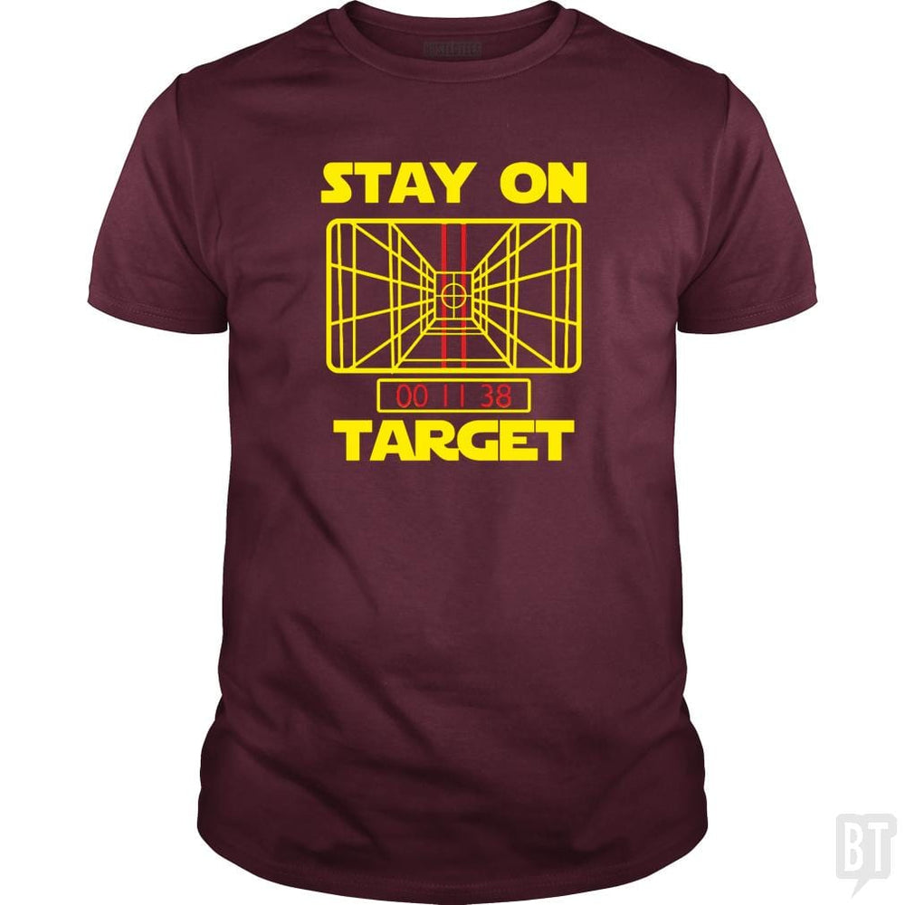 Stay On Target - BustedTees.com